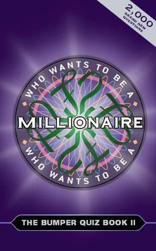 Who Wants To Be a Millionaire? Bumper Quiz Book 2