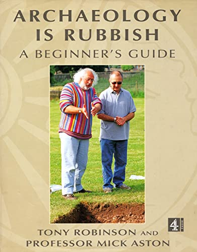 Archaeology is Rubbish (Time Team)