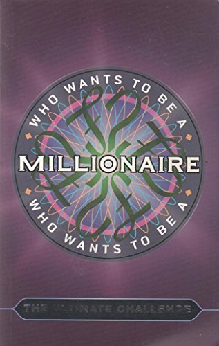 Who Wants To Be A Millionaire? The Ultimate Challenge