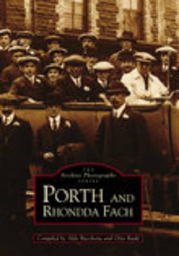 Porth and Rhondda Fach - The Second Selection