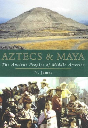 Aztecs and Maya