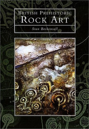 Prehistoric Rock Art in Britain