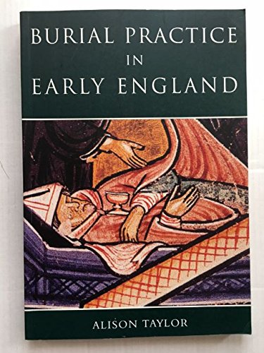 Burial Practice in Eary England