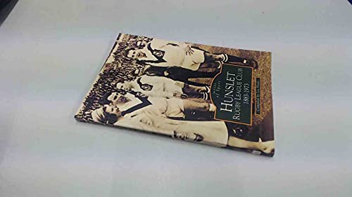 Hunslet Rugby League Football Club 1883-1973: Images of Sport