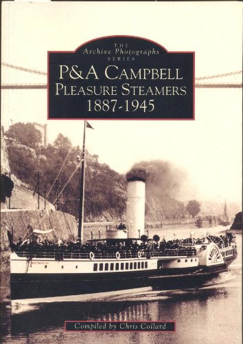 P and A Campbell Steamers, 1887-1945