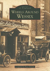 Wheels Around Wessex Before 1939 