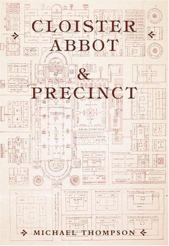 Cloister, Abbot and Precinct