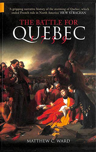 The Battle for Quebec 1759