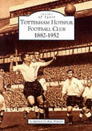 Tottenham Hotspur Football Club, 1882-1952