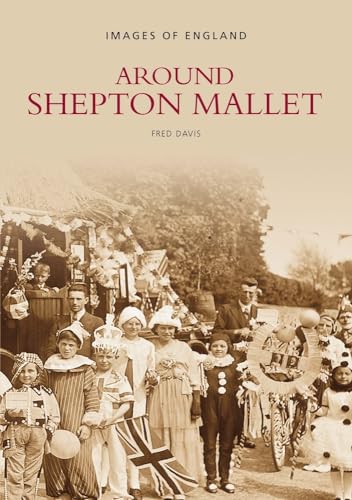 Around Shepton Mallet