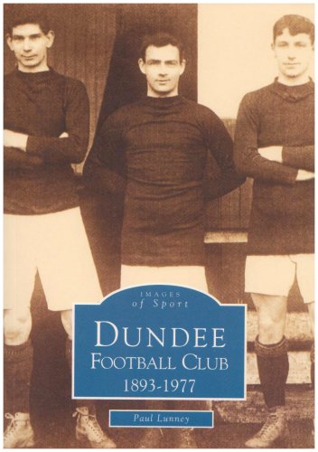 Dundee Football Club 1893--1977