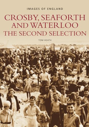 Crosby, Seaforth and Waterloo: The Second Selection