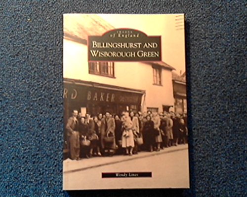 Billinghurst and Wisborough Green: Images of England