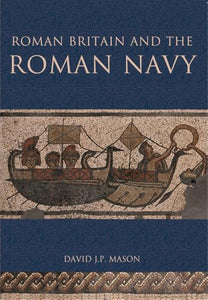 Roman Britain and the Roman Navy 