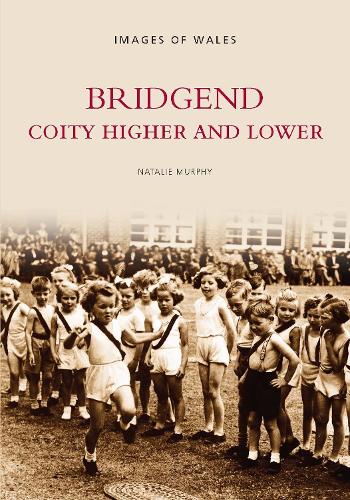 Bridgend: Coity Higher and Lower