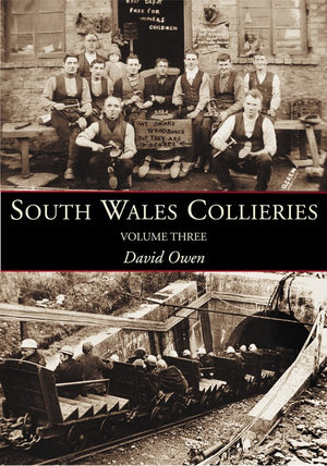 South Wales Collieries Volume 3