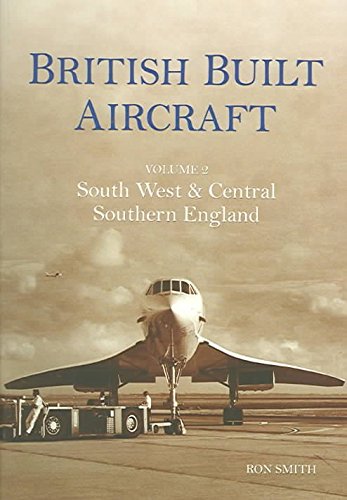 British Built Aircraft Volume 2