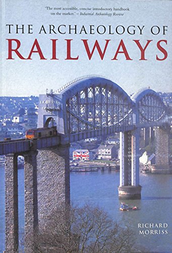 The Archaeology of Railways