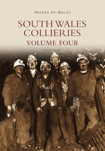 South Wales Collieries Volume 4 