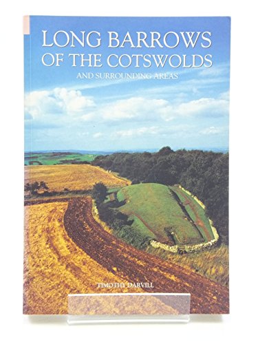 Long Barrows of the Cotswolds and Surrounding Areas