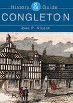 Congleton: History and Guide