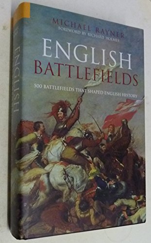 The Illustrated Encyclopaedia of English Battlefields