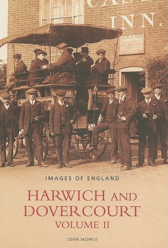 Harwich and Dovercourt Volume II