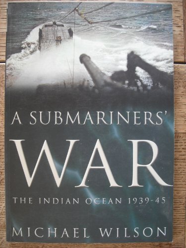 A Submariners' War