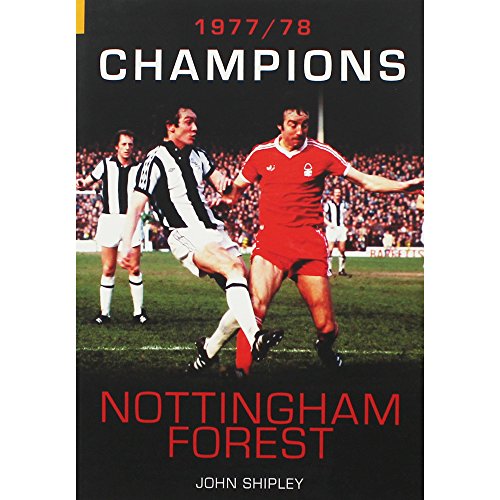 Nottingham Forest: 1977/78 Champions