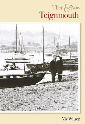Teignmouth Then & Now