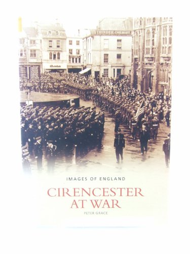 Cirencester at War