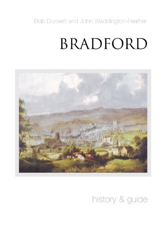 Bradford: History and Guide