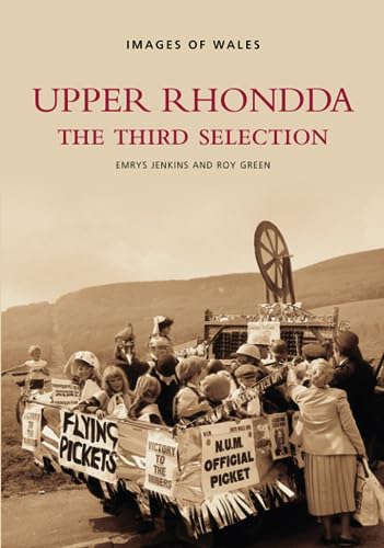Upper Rhondda - The Third Selection: Images of Wales