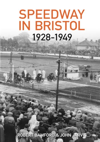 Bristol Speedway in 1928-1949
