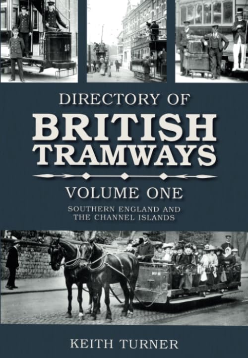 Directory of British Tramways Volume One