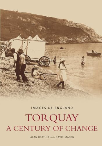 Torquay - A Century of Change: Images of England