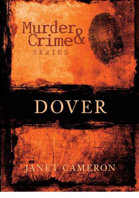 Murder and Crime Dover