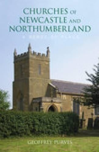 The Churches of Newcastle and Northumberland: A Sense of Place