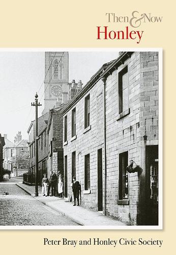 Honley Then & Now