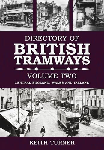 Directory of British Tramways Volume Two