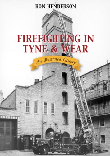 Firefighting in Tyne and Wear