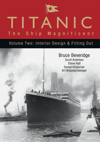 Titanic: The Ship Magnificent - Volume Two