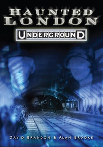 Haunted London Underground 