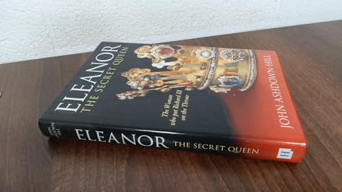Eleanor: The Secret Queen