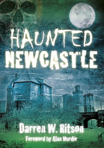 Haunted Newcastle 