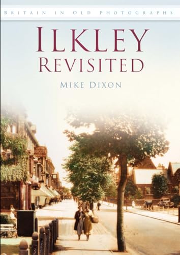 Ilkley Revisited