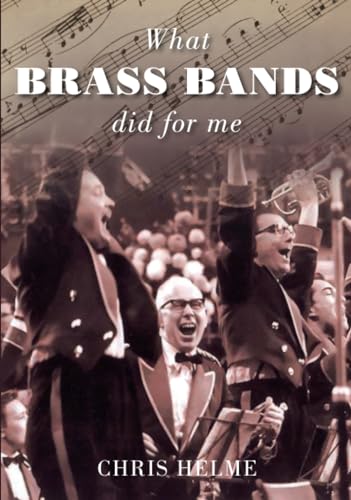 What Brass Bands Did For Me