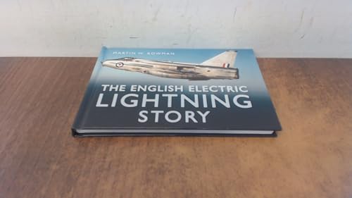 The English Electric Lightning Story