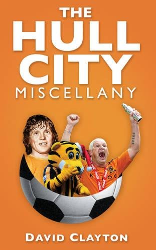 The Hull City Miscellany