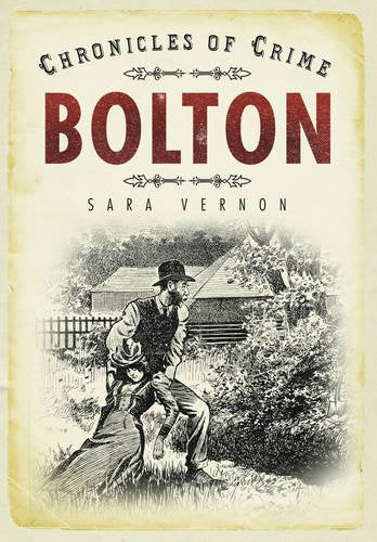 Chronicles of Crime: Bolton